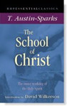 Picture of The School of Christ: The inner working of the Holy Spirit
