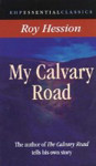 Picture of My Calvary Road  The author of the Calvary Road tells his own story