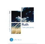 Picture of Ruth: Poverty & Plenty Bible Study