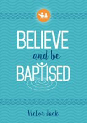 Picture of Believe and be Baptised