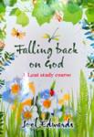 Picture of Falling back on God: A Lent study course