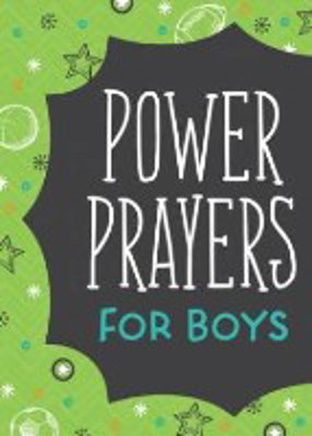 Picture of Power Prayers for Boys: Learn to pray about everything.