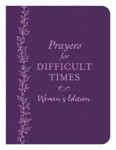 Picture of Prayers for difficult times: Womens Gift edition