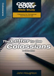 Picture of Cover to Cover: Letter to the Colossians