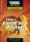 Picture of Cover to Cover: The Lord's Prayer 7 sessions