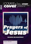 Picture of Cover to Cover: Prayers of Jesus