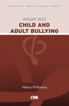 Picture of Insight into Child and Adult bullying