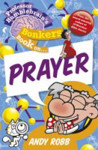 Picture of Bonkers book on prayer