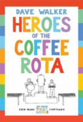 Picture of Heroes of the coffee rota
