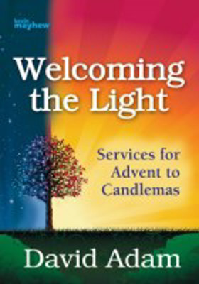 Picture of Welcoming the Light: Services for Advent