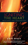 Picture of Igniting the Heart: Preaching & Imagination