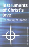 Picture of Instruments of Christ's love: The ministry of readers