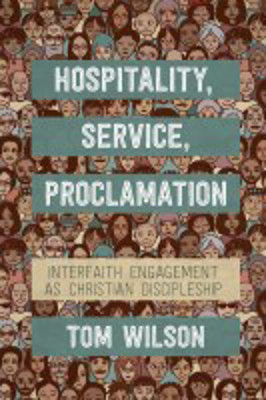 Picture of Hospitality, Service, Proclamation: Interfaith engagement as Christian discipleship