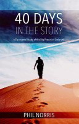 Picture of 40 days In The Story: A Devotional Study of the Big Picture of Scripture
