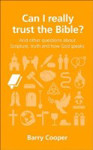 Picture of Can I really trust the Bible?  and other questions about Scripture, truth and how God speaks
