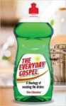 Picture of The Everyday Gospel : A theology of washing the dishes