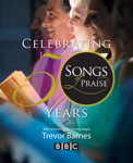 Picture of Celebrating Songs of Praise 50 years