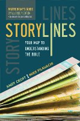 Picture of Storylines Participant's Guide: Your map to understanding the Bible