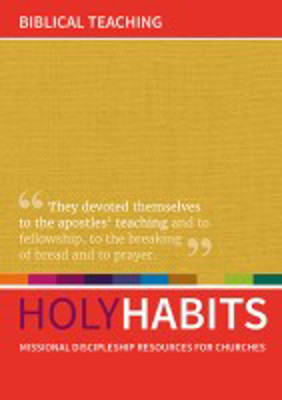 Picture of Holy Habits: Biblical Teaching -  Missional discipleship resources for churches