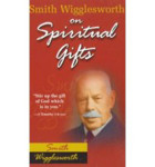 Picture of Smith Wigglesworth on Spiritual Gifts