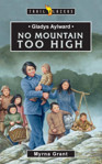 Picture of No mountain too high  The story of Gladys Aylward
