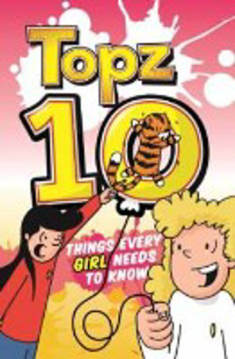 Picture of Topz 10:  Things every girl needs to know