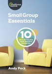 Picture of Small Group Essentials: 10 keys to unlock your group's potential
