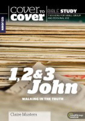 Picture of Cover to Cover Bible Study: 1,2 & 3 John - Walking in the Truth.