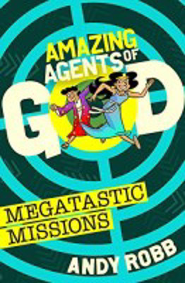 Picture of Amazing Agents of God: Megatastic Missions