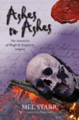 Picture of Ashes to Ashes: The Chronicles of Hugh de Singleton, surgeon