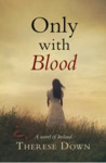 Picture of Only with Blood: A Novel