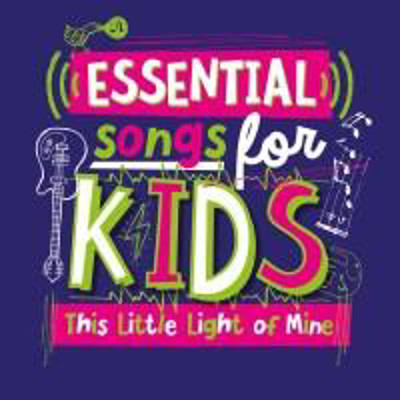 Picture of Essential Songs for Kids. This Little Light of Mine