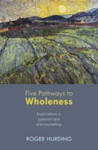 Picture of Five pathways to Wholeness