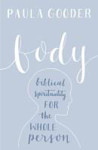 Picture of Body: Biblical Spirituality for the whole person