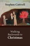 Picture of Walking backwards to Christmas:  'The must-read book for the season!'