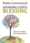 Picture of Sharing God's Blessing: How to renew the local church