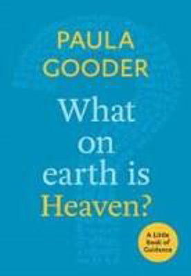 Picture of Where on earth is Heaven?:A little book of guidance