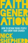 Picture of Faith Generation: Retaining young people & growing the church