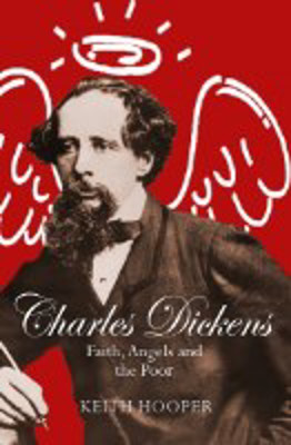 Picture of Charles Dickens - Faith, Angels and the Poor