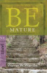 Picture of Be Mature: James New Testament Commentary