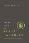 Picture of Fresh Eyes on Jesus' Parables
