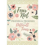 Picture of Fear Not; Prayers & promises for Difficult times