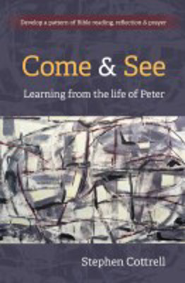 Picture of Come and See: Learning from the life of Peter