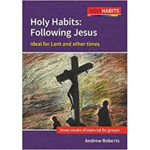 Picture of Holy Habits: Following Jesus (Lent)