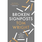 Picture of Broken Signposts: Tom Wright