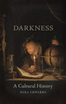 Picture of Darkness: A Cultural History