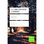 Picture of Life Builder Series Bible Study: I Am Sayings of Christ