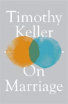 Picture of Timothy Keller: On Marriage