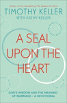Picture of Seal Upon the Heart: God's wisdom & the meaning of marriage-a devotional