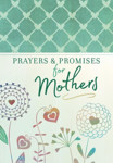 Picture of Prayers and Promises for Mothers